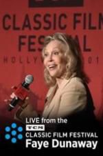 Watch Faye Dunaway: Live from the TCM Classic Film Festival Gomovies