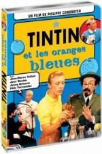 Watch Tintin et les oranges bleues Gomovies
