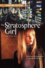Watch Stratosphere Girl Gomovies