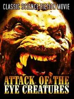 Watch Attack of the Eye Creatures Gomovies
