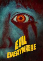 Watch Evil Everywhere Gomovies