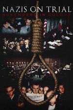 Watch Nazis on Trial: Nuremberg in Colour Gomovies