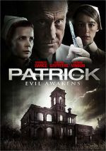 Watch Patrick: Evil Awakens Gomovies