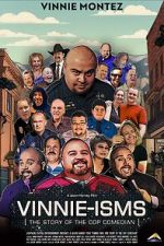 Watch Vinnie-isms: The Story of the Cop Comedian Gomovies