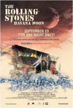 Watch The Rolling Stones: Havana Moon Gomovies
