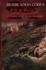 Watch Eradication Code 6 Gomovies