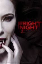 Watch Fright Night 2 Gomovies