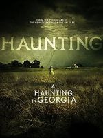 Watch A Haunting in Georgia Gomovies