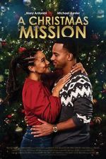 Watch A Christmas Mission Gomovies