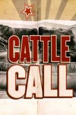 Watch Cattle Call Gomovies