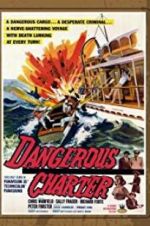 Watch Dangerous Charter Gomovies