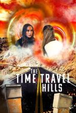 Watch The Time Travel Hills Gomovies
