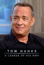 Watch Tom Hanks: A League of His Own Gomovies
