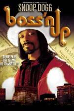 Watch Boss'n Up Gomovies