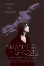 Watch Ismael\'s Ghosts Gomovies