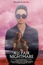 Watch The Au Pair Nightmare Gomovies
