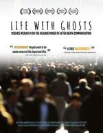 Watch Life with Ghosts Gomovies