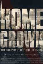 Watch Homegrown: The Counter-Terror Dilemma Gomovies