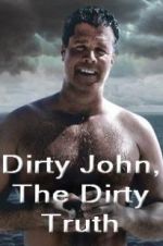 Watch Dirty John, The Dirty Truth Gomovies