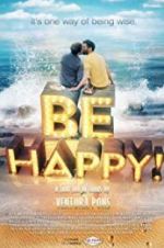 Watch Be Happy! (the musical) Gomovies