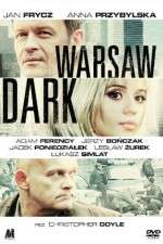 Watch Warsaw Dark Gomovies