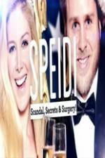 Watch Speidi: Scandal Secrets And Surgery Gomovies