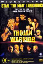 Watch Trojan Warrior Gomovies