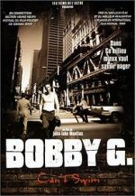 Watch Bobby G. Can\'t Swim Gomovies