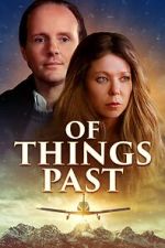 Watch Of Things Past Gomovies