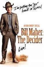 Watch Bill Maher The Decider Gomovies