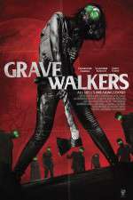 Watch Grave Walkers Gomovies