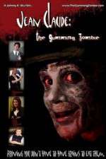 Watch Jean Claude: The Gumming Zombie Gomovies