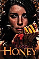Watch Blood Honey Gomovies