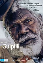 Watch My Name is Gulpilil Gomovies