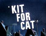 Watch Kit for Cat (Short 1948) Gomovies