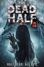 Watch The Dead Half Gomovies