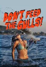 Watch Don\'t Feed the Gulls Gomovies