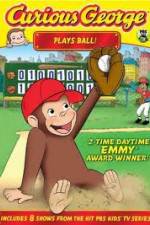 Watch Curious George Plays Ball Gomovies