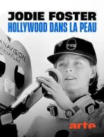 Watch Jodie Foster: Hollywood Under the Skin Gomovies