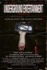 Watch Underground Entertainment: The Movie Gomovies