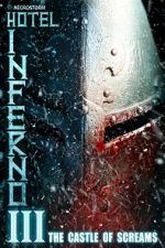 Watch Hotel Inferno 3: The Castle of Screams Gomovies