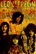Watch Led Zeppelin: Whole Lotta Rock Gomovies