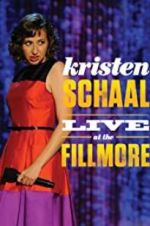 Watch Kristen Schaal: Live at the Fillmore Gomovies