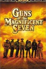 Watch Guns of the Magnificent Seven Gomovies