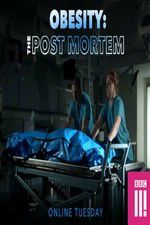 Watch Obesity: The Post Mortem Gomovies