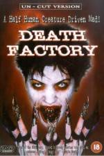 Watch Death Factory Gomovies