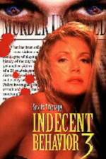 Watch Indecent Behavior III Gomovies