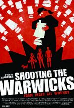 Watch Shooting the Warwicks Gomovies