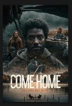 Watch Come Home Gomovies
