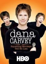 Watch Dana Carvey: Squatting Monkeys Tell No Lies (TV Special 2008) Gomovies